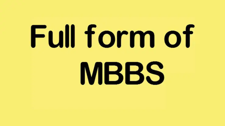 MBBS Full Form and Overview