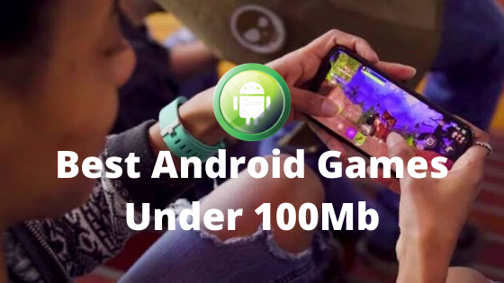 5 best online Android games under 100MB in 2020