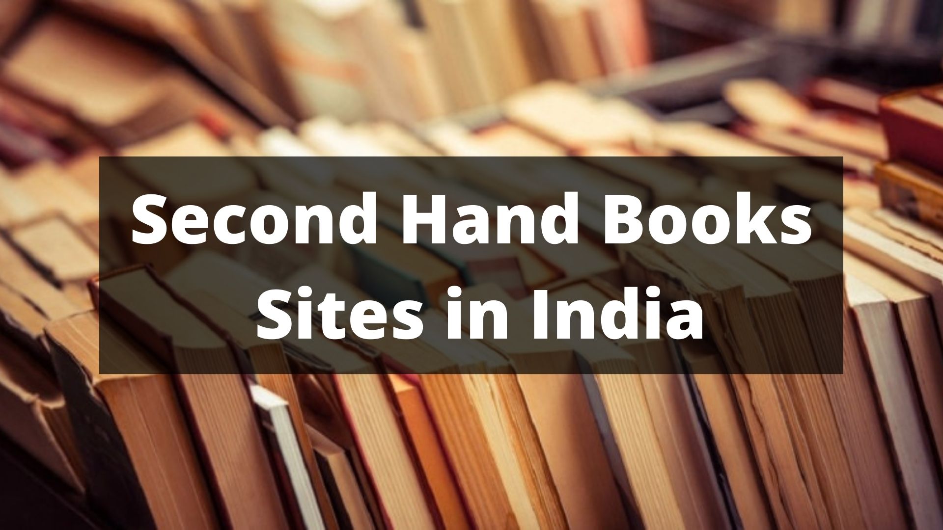 Best Online Second Hand Books Sites in India